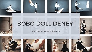 Bandura'nın Anlatımıyla Bobo Doll Deneyi ve Sosyal Öğrenme Kuramı (Türkçe Altyazı)