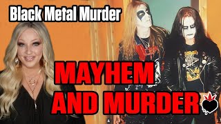 Murder and Arson in the Black Metal Underground: The legacy of the band Mayhem