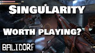 Let's Talk about Singularity - An FPS worth checking out.