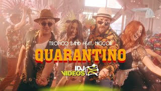 Смотреть клип Tropico Band Ft. Igor Legalazic - Quarantino