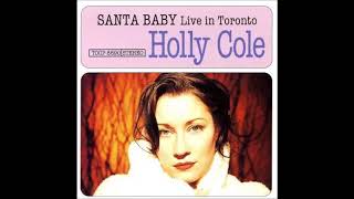 Video thumbnail of "Holly Cole / Santa Baby"