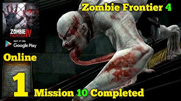 Zombie Frontier 4: Shooting 3D Gameplay Walkthrough  Part 1 (Android)