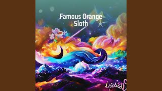 Download lagu Famous Orange Sloth