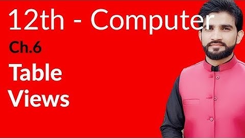 ICS Computer Part 2- Ch 6 - Table Views - Inter Part 2 Computer