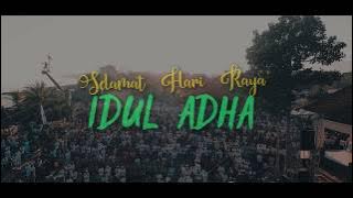 Video Ucapan Hari Raya Idul Adha (2018)