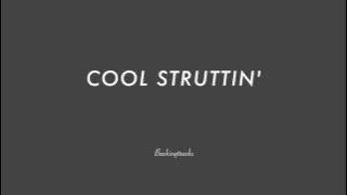 COOL STRUTTIN - Backing Track