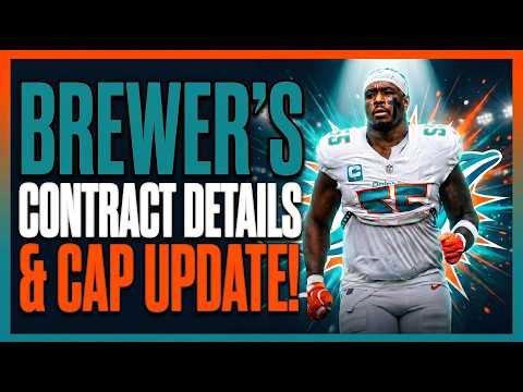Aaron Brewer Contract Explained | Dolphins Cap Situation!