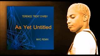 TERENCE TRENT D'ARBY - As Yet Untitled - MVC Remix