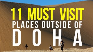 11 great places to visit outside of Doha | Qatar