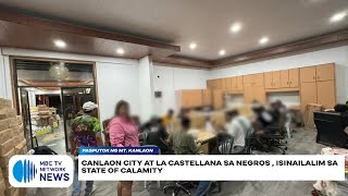 Canlaon City at La Castellana sa Negros, isinailalim sa state of calamity