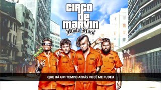 Video thumbnail of "Circo de Marvin - Você me Fudeu"