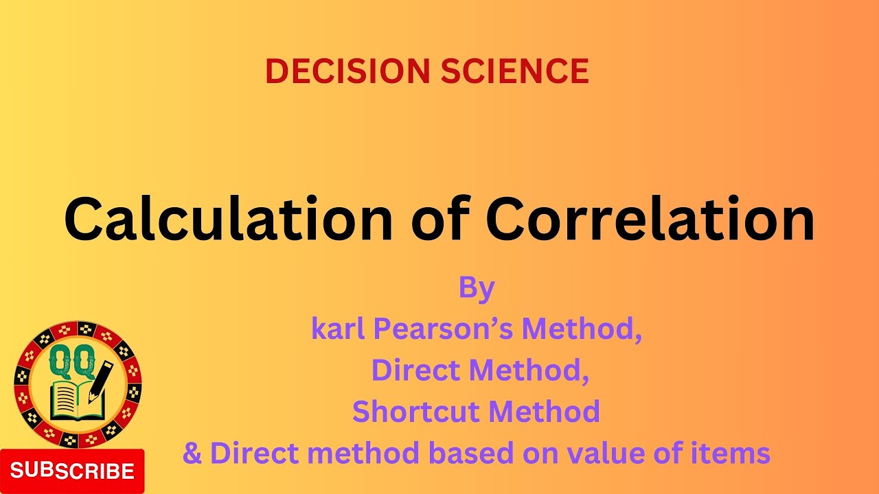 Correlation Numerical-Direct,Shortcut & karl Pearson's Method-Decision ...