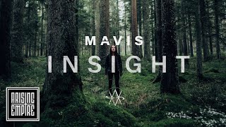 Mavis - Insight (Official Video)