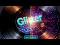 Glitter (Official Visualizer) Tribute to Your Special Person - Ted Moyer #lovesong  #brickredeemed