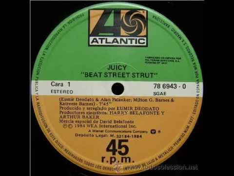(Juicy) Beat Street Strut 1984