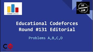 Celebrity Educational Codeforces Round #131 Editorial - Problems A,B,C,D Wealth