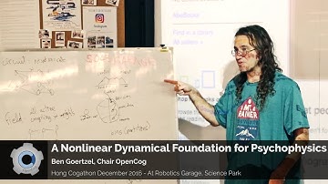 A Nonlinear Dynamical Foundation for Psychophysics - Ben Goertzel