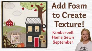 Add Foam to #Kimberbell Embroidery Applique to Create Texture! The Stitchuation Room, 8/21/26