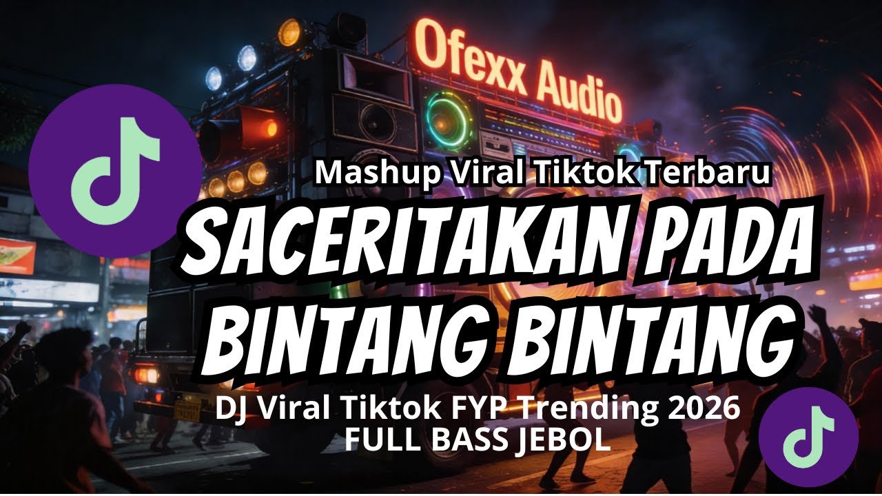 DJ SA CERITAKAN PADA BINTANG-BINTANG 🔥 FULL BASS HOREG JEBOL‼️ VIRAL TIKTOK 2026