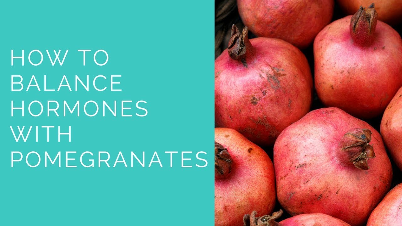 Balancing Hormones with Pomegranate (and How to remove the seeds ...