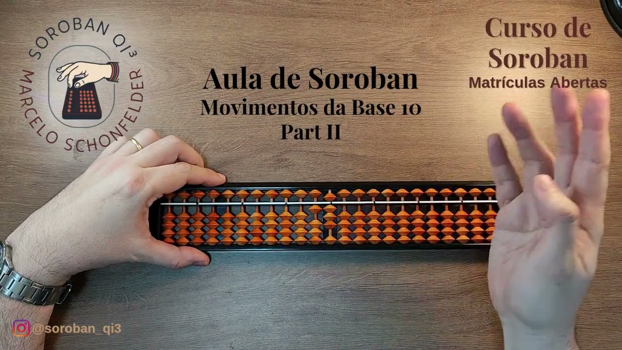 Aula de Soroban Movimentos da Base 10 part 2