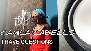 Camilla Cabello - I have questions (cover by Mccheryl)