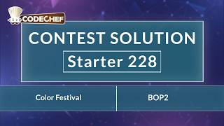 Color Festival | BOP2 | Starter 228 | CodeChef Official Solution