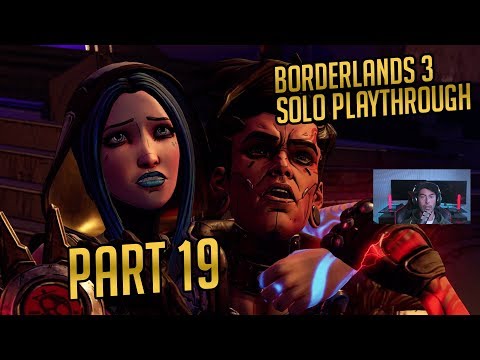 Borderlands 3 Gameplay - Part 19 - Maya! Noooo!! (Solo Let's Play with Commentary)