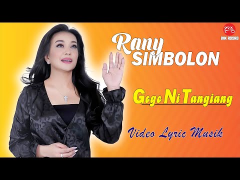 Rany Simbolon - Gogo Ni Tangiang (Official Lyric Video)