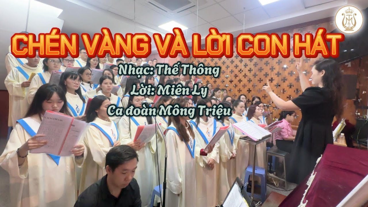 CHÉN VÀNG VÀ LỜI CON HÁT | Thế Thông - Miên Ly | Ca Đoàn Mông Triệu | Giáo xứ Fatima Bình Triệu - youtube