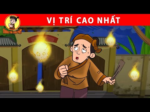 #2023 VỊ TRÍ CAO NHẤT – Nhân Tài Đại Việt – Phim hoạt hình – Truyện Cổ Tích Việt Nam