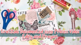 Gratitude Documented 2019 Process Video: Edify & Prayer