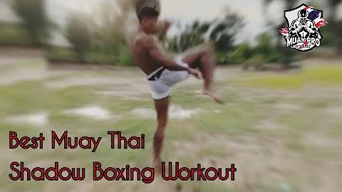 Best Muay Thai Shadow Boxing Workout