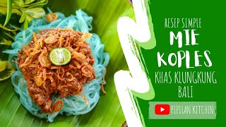 Download Lagu Resep Rumahan Mie Koples Khas Klungkung Bali | Balinese Mie Koples Recipe MP3