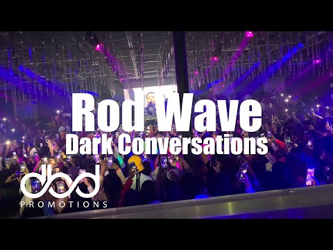 Rod Wave - Dark Conversations (LIVE) Rod Wave - Dark Conversations (LIVE)