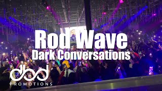 Rod Wave - Dark Conversations Live