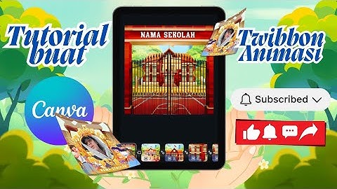 Tutorial Twibbon Animasi di aplikasi Canva #tutorial #twibbonmpls #twibbon