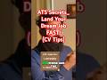 ATS Secrets_ Land Your Dream Job FAST! (CV Tips)