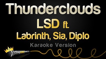 Thumbnail of LSD - Thunderclouds ft. Labrinth, Sia, Diplo (Karaoke Version)