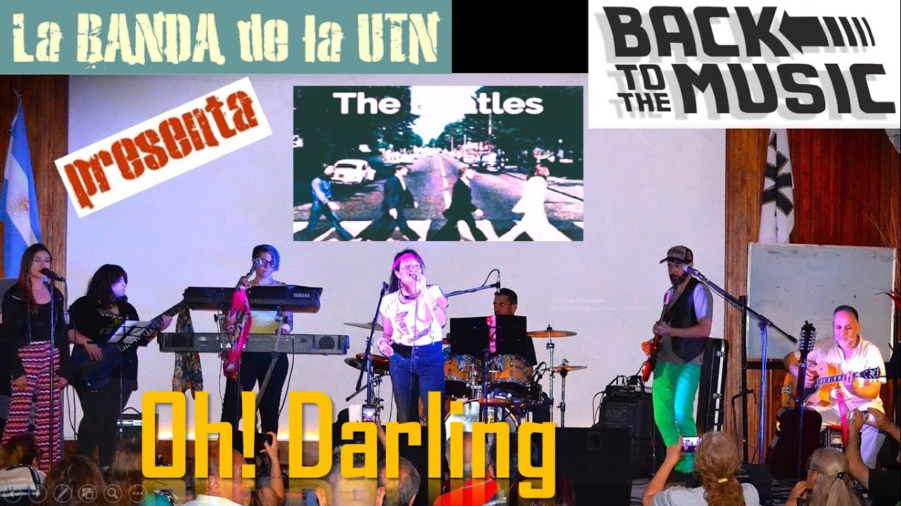Darling Banda OH! DARLING - (Beatles Cover) - Banda de la UTN - YouTube