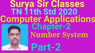 11th std Computer Applications Chapter-2 Number System Part-2