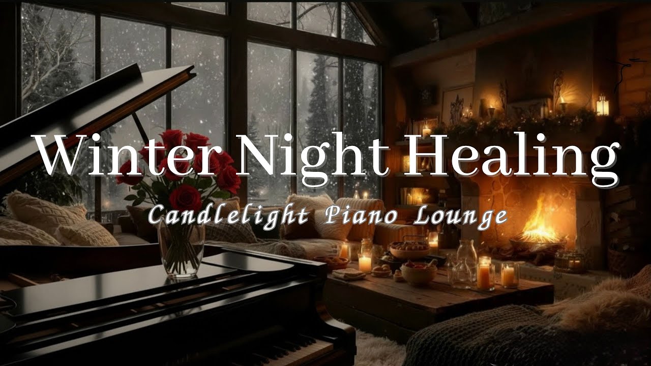 Candlelight Piano Lounge — Winter Piano Music for Deep Sleep & Relaxation