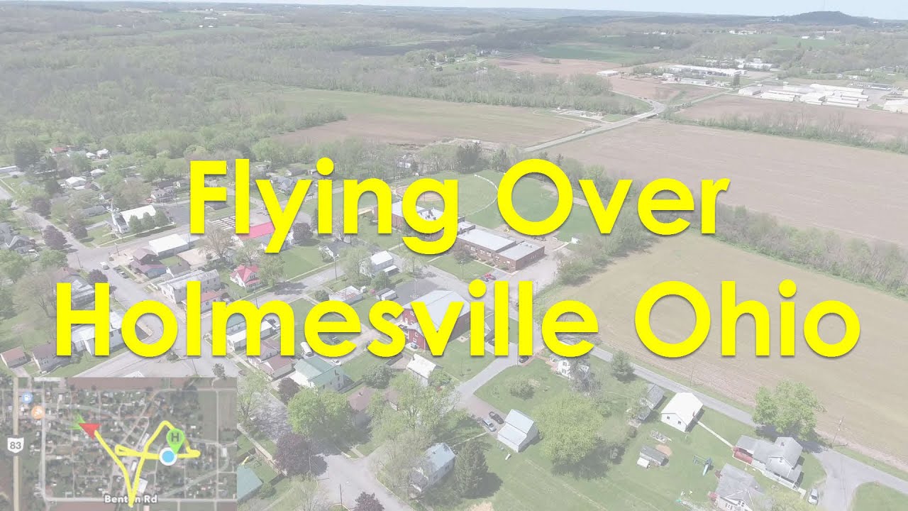Flying over Holmesville, Ohio (no sound) YouTube