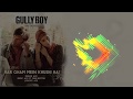HAR GHAM MEIN KHUSI HAIN - GULLY BOY song - RANVEER SINGH, Divine & naezy ( 128kbps ) Whatsapp Status Video Download Free