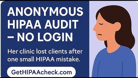 Anonymous HIPAA audit – no login | GetHIPAAcheck