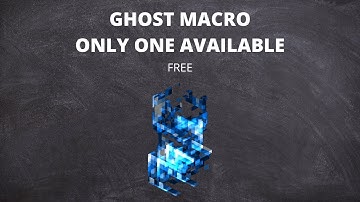 Ghost macro (only one on market)