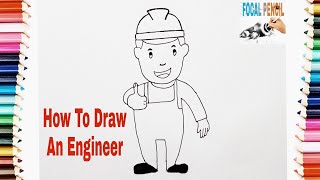 How To Draw An Engineer  - ( step by step drawing tutorial)