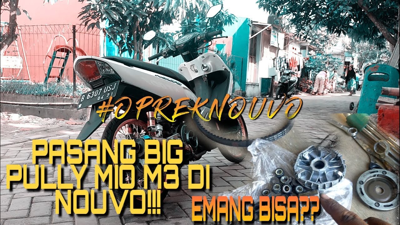 Pasang pully Mio M3 di Nouvo | tutorial #OprekNouvo