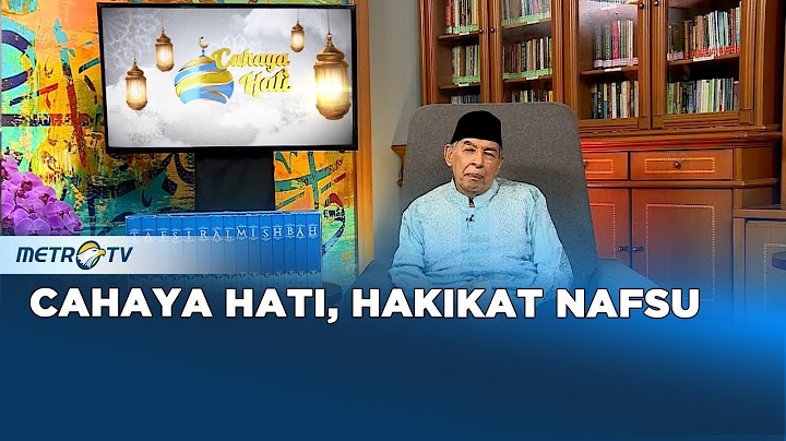 Nafsu, Dorongan yang Menjatuhkan Derajat Kemanusiaan Dok.2023