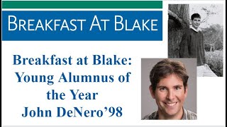 November 2022 Breakfast @ Blake: Young Alumnus of the Year John DeNero '98